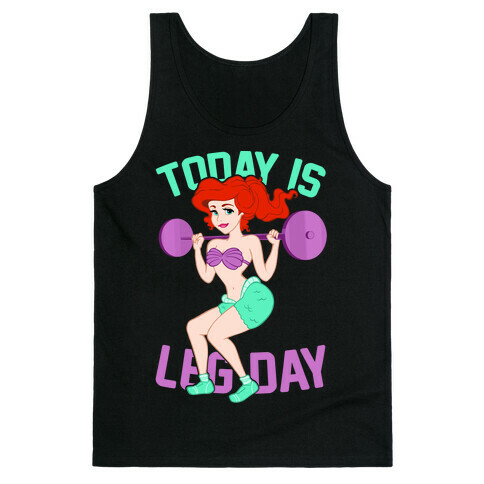 Today Is Leg Day Tank Top