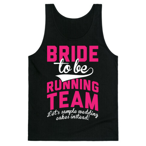 Bride-To-Be Running Team Tank Top