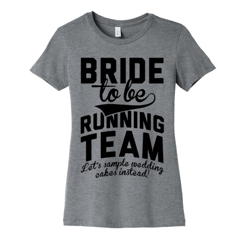 Bride-To-Be Running Team Womens T-Shirt