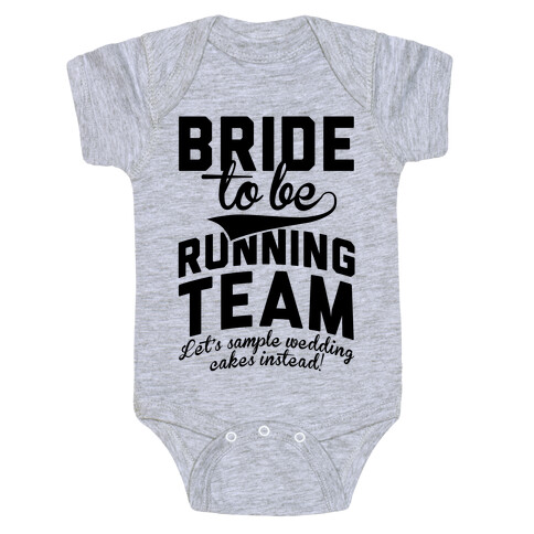 Bride-To-Be Running Team Baby One-Piece