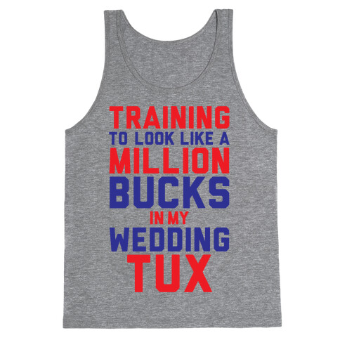 Training For The Tux Tank Top