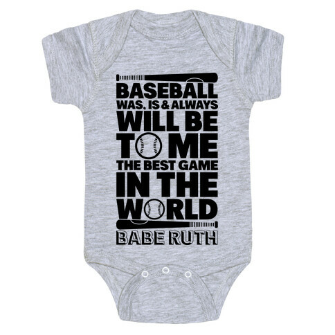 Babe Ruth - The Best Game In The World Baby One-Piece