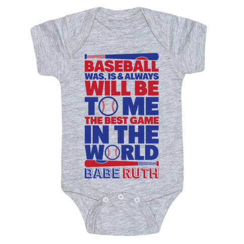 Babe Ruth - The Best Game In The World Baby One-Piece