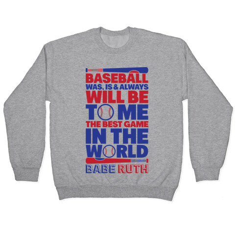 Babe Ruth - The Best Game In The World Pullover
