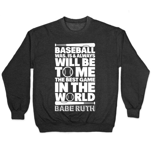 Babe Ruth - The Best Game In The World Pullover