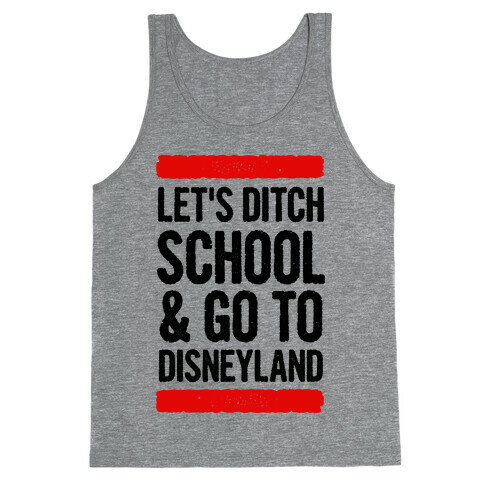 Let's Ditch School Tank Top