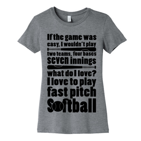 I Love Fast Pitch Softball Womens T-Shirt