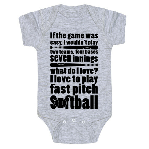 I Love Fast Pitch Softball Baby One-Piece
