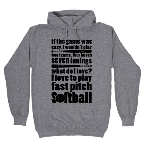 I Love Fast Pitch Softball Hooded Sweatshirt