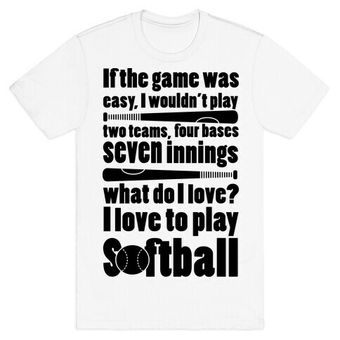 I Love Softball Softball T-Shirt