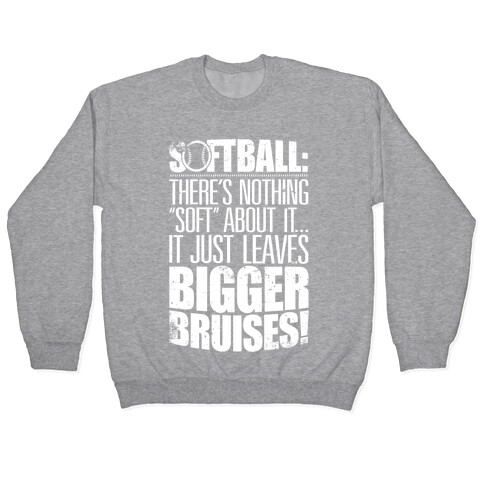 There's Nothing "Soft" About Softball Pullover