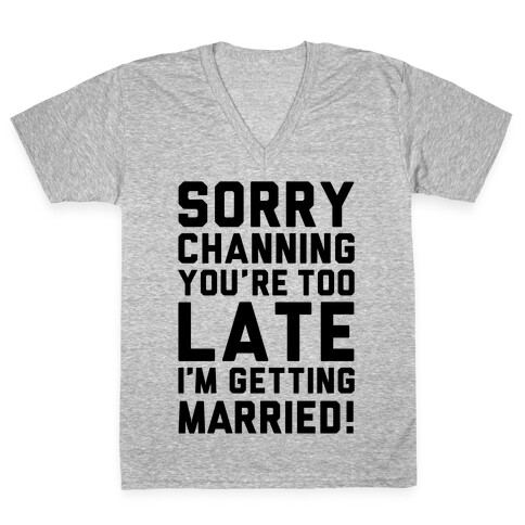 Sorry Channing V-Neck Tee Shirt