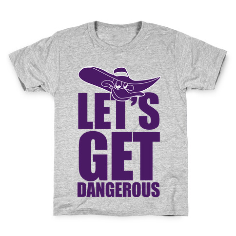 Let's Get Dangerous Kids T-Shirt