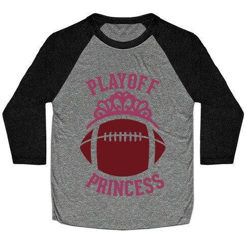 Playoff Princess (Football) Baseball Tee