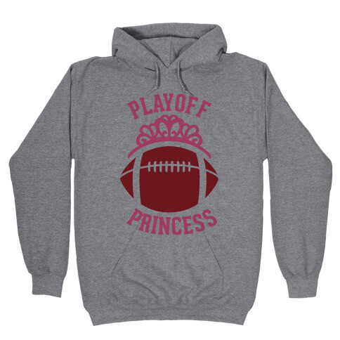 Playoff Princess (Football) Hooded Sweatshirt