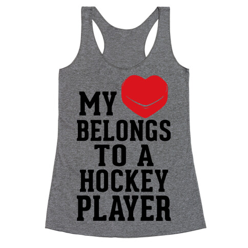 My Heart Belongs To a Hockey Player Racerback Tank Top