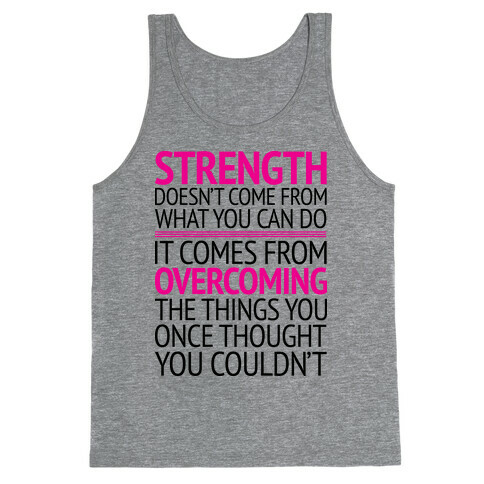 The Strength To Overcome Tank Top