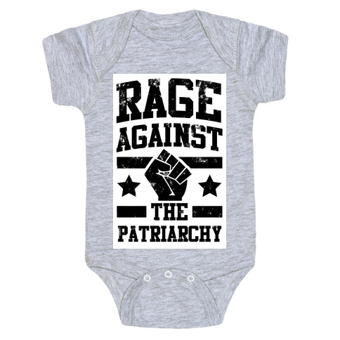 Rage against the Patriarchy Baby One-Piece