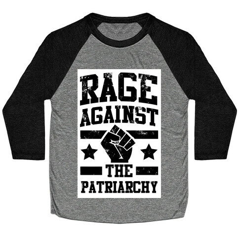 Rage against the Patriarchy Baseball Tee