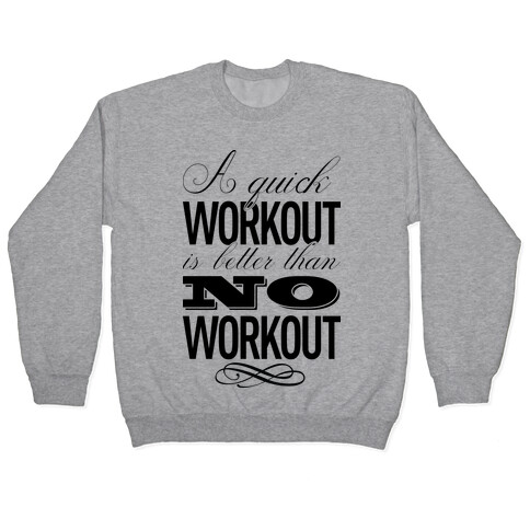 A Quick Workout Pullover