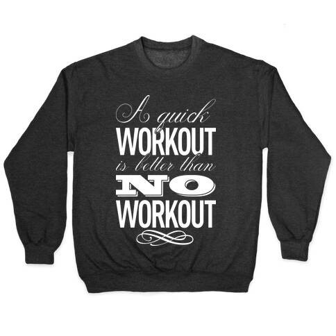 A Quick Workout Pullover