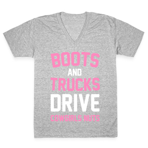 Boots and Trucks Drive Cowgirls Nuts V-Neck Tee Shirt
