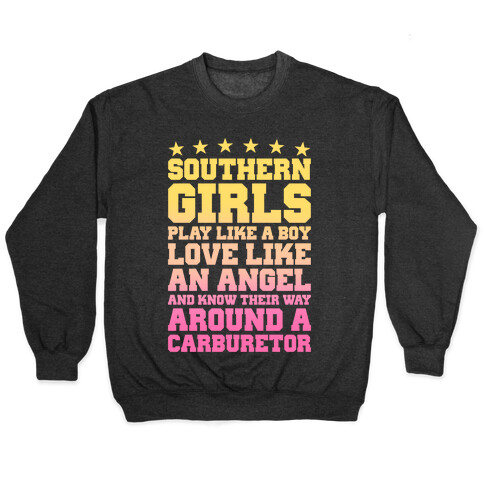 Southern Girls Know Their Way Around A Carburetor Pullover