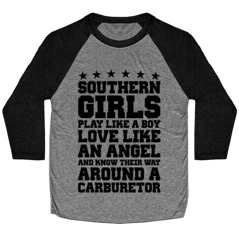 Southern Girls Know Their Way Around A Carburetor Baseball Tee