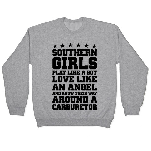 Southern Girls Know Their Way Around A Carburetor Pullover