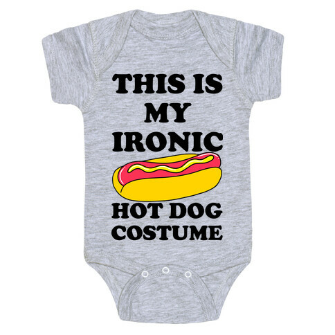 This is My Ironic Hot Dog Costume Baby One-Piece