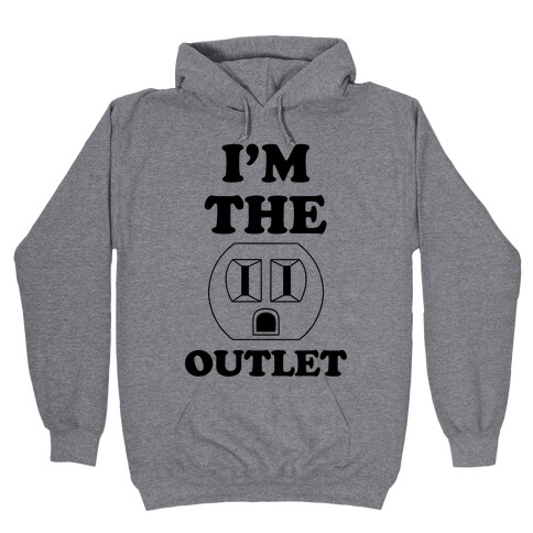 I'm The Outlet (Outlet and Plug Costume) Hooded Sweatshirt