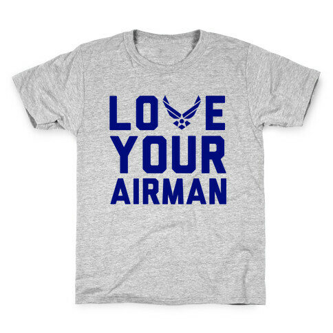Love Your Airman Kids T-Shirt