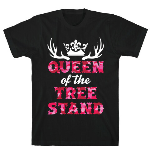 Queen Of The Tree Stand T-Shirt