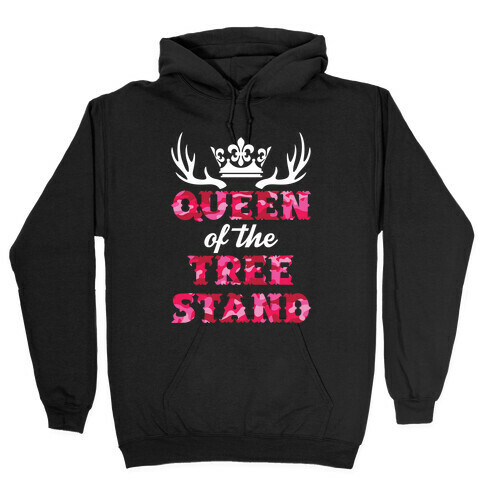 Queen Of The Tree Stand Hooded Sweatshirt