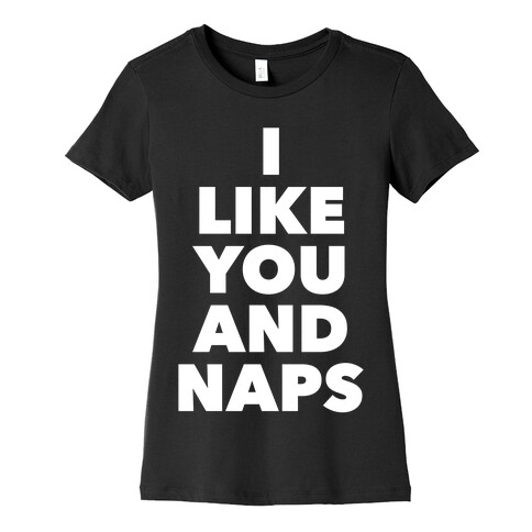 You And Naps Womens T-Shirt