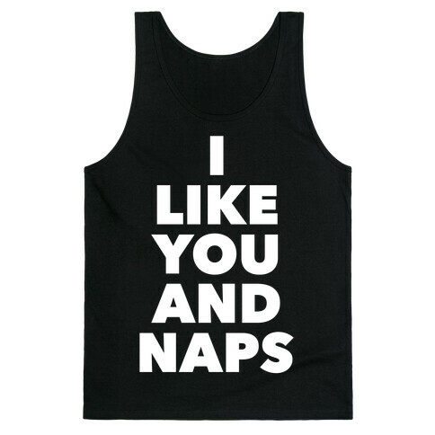 You And Naps Tank Top