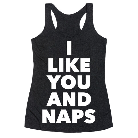 You And Naps Racerback Tank Top