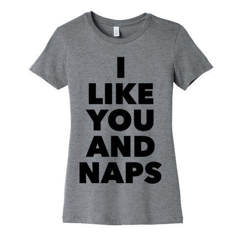 You And Naps Womens T-Shirt