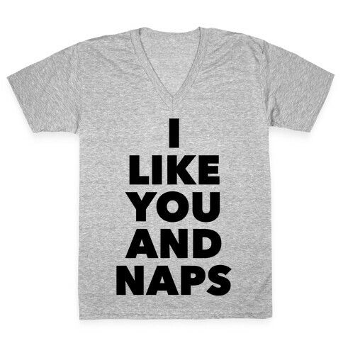 You And Naps V-Neck Tee Shirt