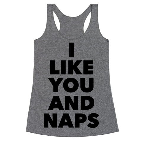 You And Naps Racerback Tank Top