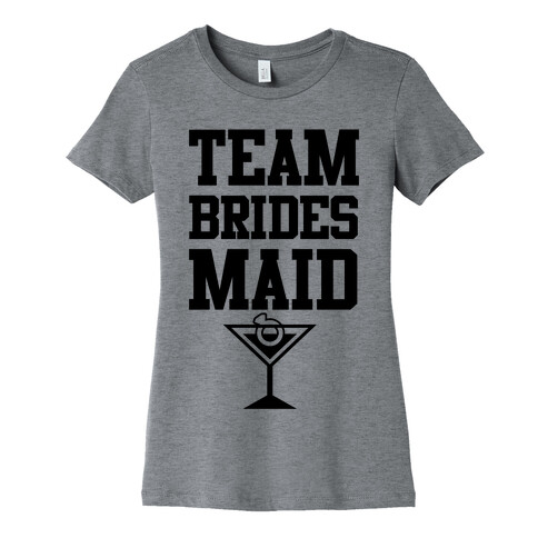 Team Bridesmaid Womens T-Shirt