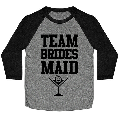 Team Bridesmaid Baseball Tee