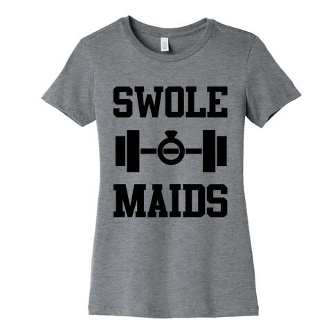 Swole Maids Womens T-Shirt