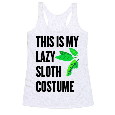Lazy Sloth Costume Racerback Tank Top