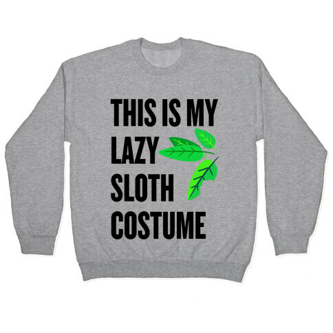 Lazy Sloth Costume Pullover