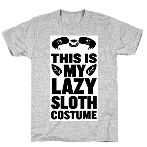 Lazy Sloth Costume T-Shirt