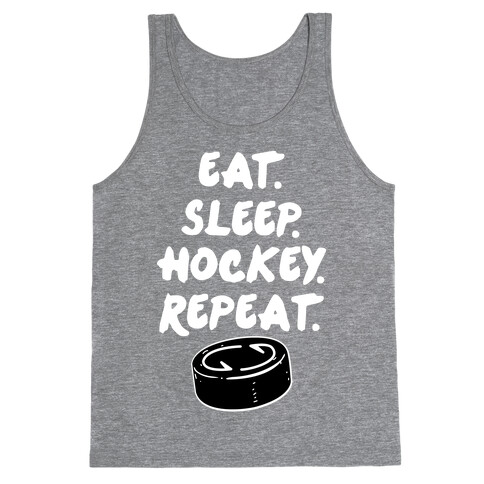 Eat Sleep Hockey Tank Top