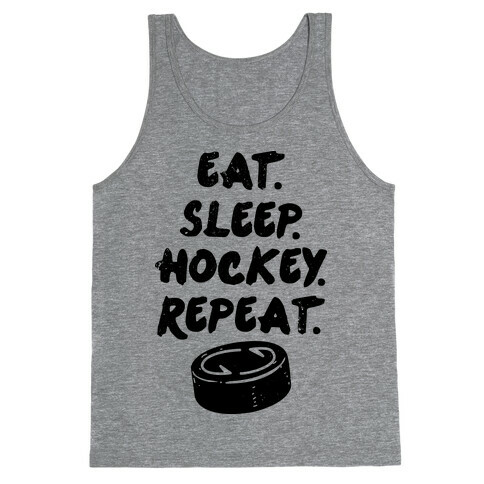 Eat Sleep Hockey Tank Top