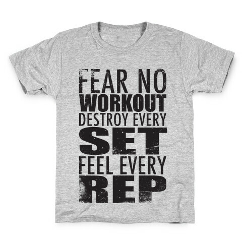 Fear No Workout Kids T-Shirt