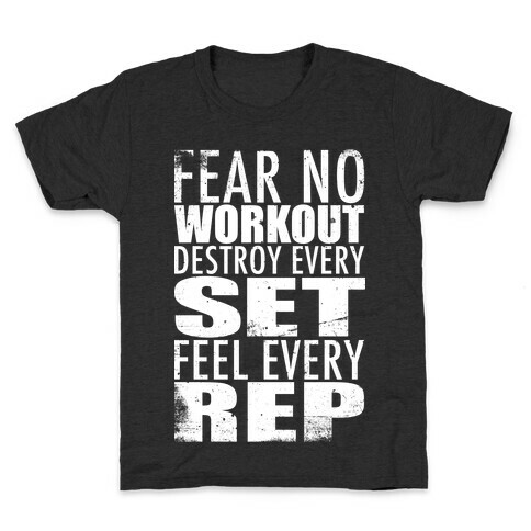 Fear No Workout Kids T-Shirt